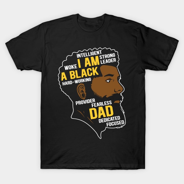 I am an Black Dad T-Shirt by UrbanLifeApparel